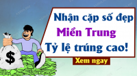 Soi cầu dự đoán Xổ Số Miền Trung ngày 28/02/2026 - Dự đoán XSMT 28-02-2026